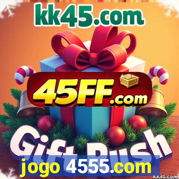 jogo 4555.com